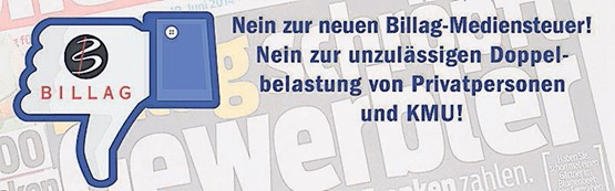 200. Mio. Mehrkosten jährlich für die Wirtschaft: Nein zur inakzeptablen Billag-Mediensteuer, jetzt Referendum unterschreiben unter www.mediensteuer-nein.ch!